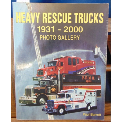 Barrett  : Heavy Rescue Trucks. 1931 - 2000 Photo Gallery...