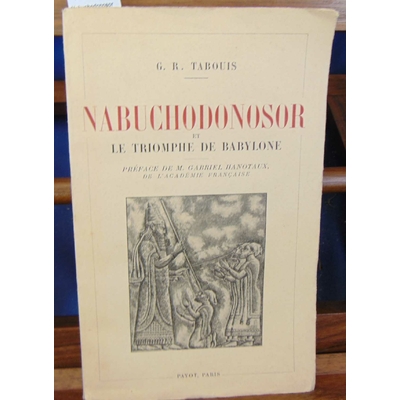 Tabouis  : Nabuchodonosor...