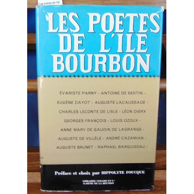 Foucque  : Les poètes de l'Ile bourbon...