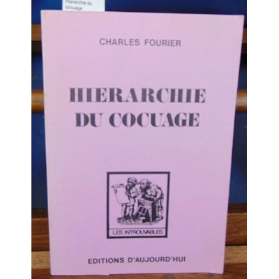 Fourier  : Hierarchie du cocuage...