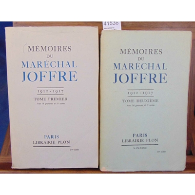 Joffre  : Mémoires du Maréchal Joffre. Tome 1 et 2...