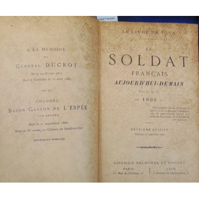 J. S  : Le soldat Français aujourd'hui - demain 1893...