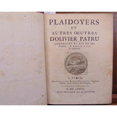 Patru  : Plaidoyers et autres oeuvres...
