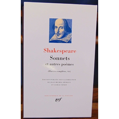 Shakespeare  : uvres complètes, VIII : Sonnets et autres poèmes...