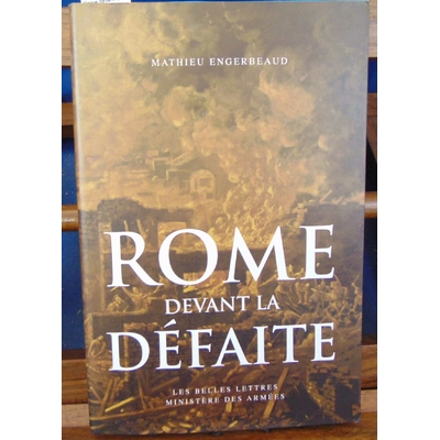 Engerbeaud  : Rome devant la défaite (753-264 avant J.-C.)...