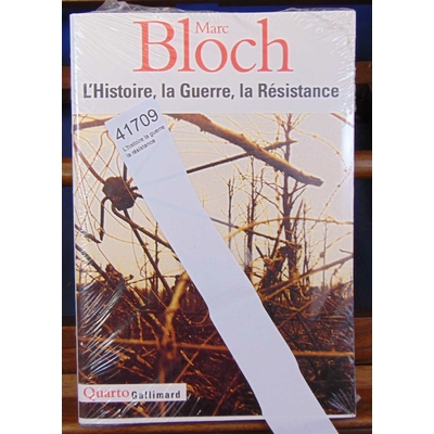Bloch  : L'histoire la guerre la résistance...