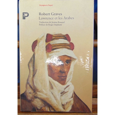 Graves  : Lawrence et les arabes...