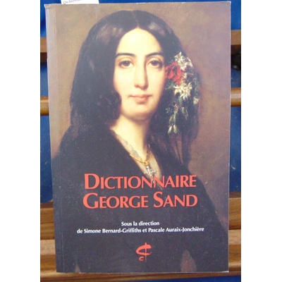 Collectif  : Dictionnaire George Sand...