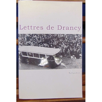 Peschanski  : Lettres de Drancy...