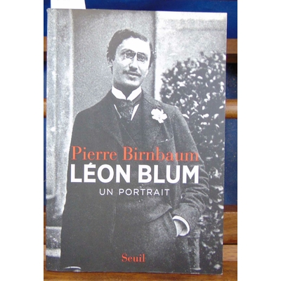 Birnbaum  : Léon Blum. Un portrait...
