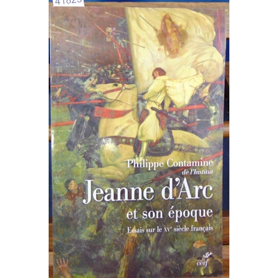 : Jeanne d'Arc et son époque...