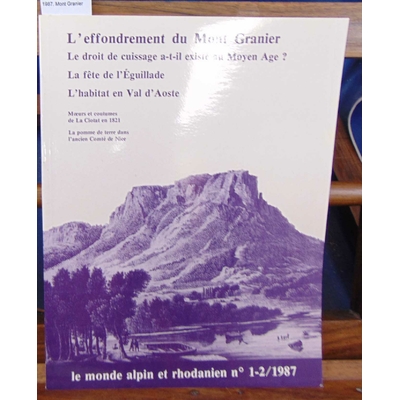 : Le monde alpin et rhodanien N° 1-2 1987. Mont Granier...