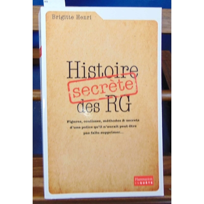 Henri  : Histoire secrète des RG...