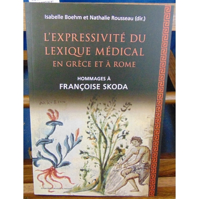 Boehm  : Expressivite du lexique medical en Grèce et à Rome...