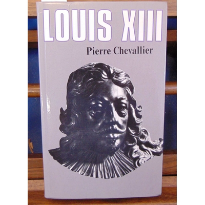 Chevallier  : Louis XIII...