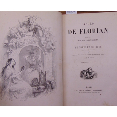 : Fables de Florian illustrées par J.-J. Grandville...