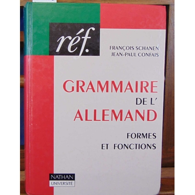 Shanen  : Grammaire de l'allemand. Formes et fonctions......