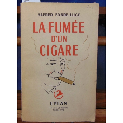Fabre-Luce  : La fumée d'un cigare...
