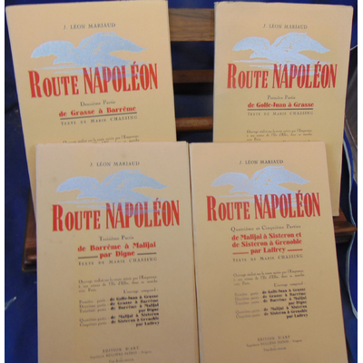 Mariaud  : Route Napoléon.  4 volumes...