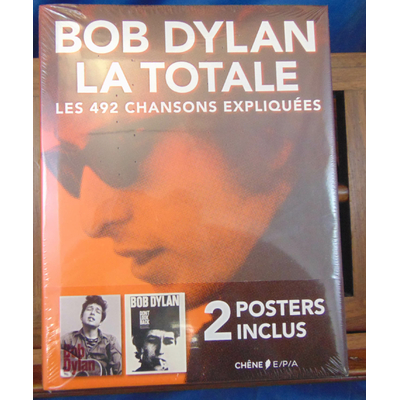 Margotin  : Bob Dylan, La Totale. Les 492 chansons expliquées...