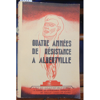 Ploton  : Quatre années de résistance à Albertville...