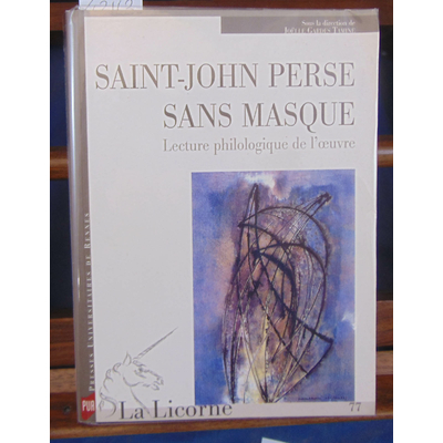 Gardes  : Saint-John Perse Sans Masque...