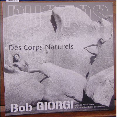 Giorgi  : Photos. Des Corps Naturels...
