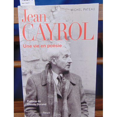 Pateau  : Jean Cayrol...