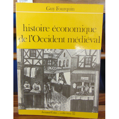 Fourquin  : histoire économique de l'occident médiéval...