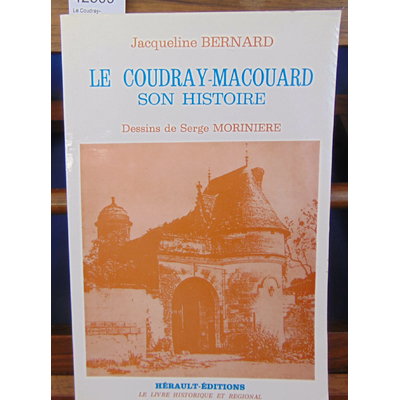 Bernard  : Le Coudray-Macouard son histoire...