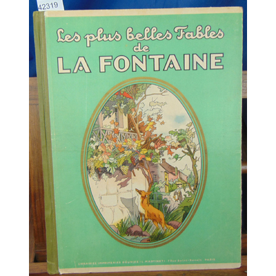 : Les plus belles fables de Lafontaine. (illustrations couleurs)...