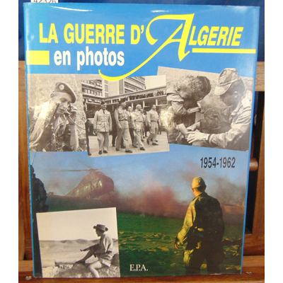 Héduy  : La guerre d'Algérie en photos...
