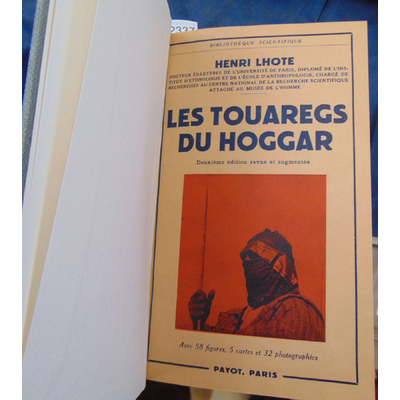 Lhote  : Les touaregs du Hoggar...