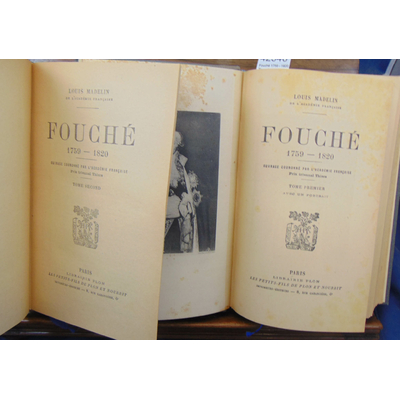 Madelin  : Fouché 1759 - 1820. Tome 1 et 2...