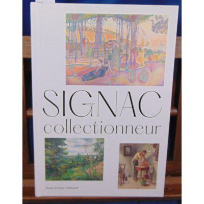 Collectif  : Signac Collectionneur...
