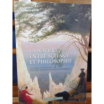 Lechopier  : La nature entre science et philosophie...