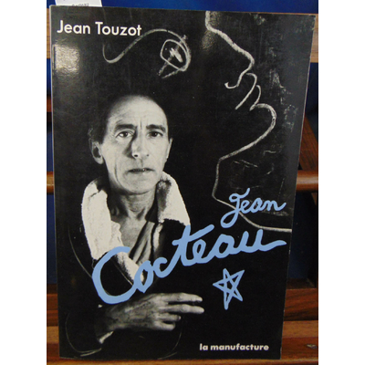 Touzot  : Jean Cocteau...