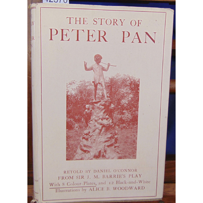 Connor  : The story of Peter Pan. Illustrations by Alice woodward...
