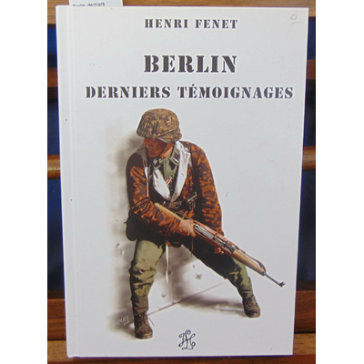 Fenet  : Berlin, derniers témoignages...