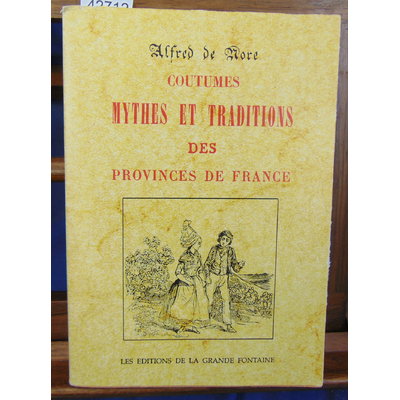 More  : coutumes  mythes et traditions des provinces de France...