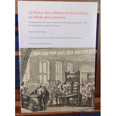 Collectif  : La police des métiers du livre à Paris, au siècle des Lumières...