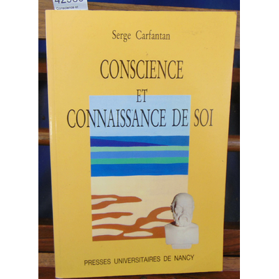 Carfantan  : Conscience et connaissance de soi...