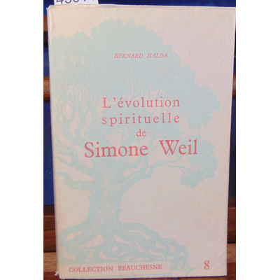 Halda  : L'évolution spirituelle de Simone Weil...