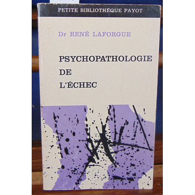 Laforgue  : Psychopathologie...