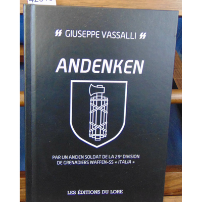 Vassalli  : Andenken. Souvenirs par un ancien soldat de la 29e division...