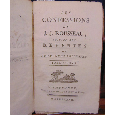 Rousseau  : Les confessions de J.J. Rousseau. Tome 2 seul. (1782 Lausanne)...