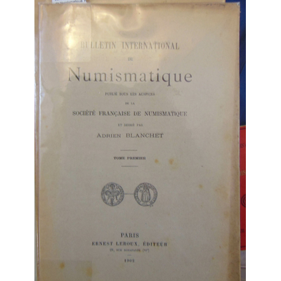 Barthélemy  : bulletin international de Numismatique  N° 1 ,1902, ...