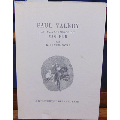 Lanfranchi  : Paul Valéry et l'expérience du Moi Pur...