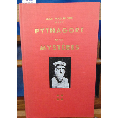 Mallinger  : Pythagore et les mystères...
