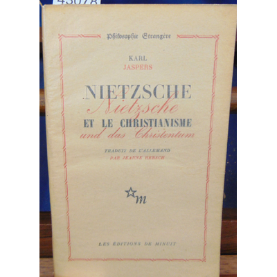 Jaspers  : Nietzsche et le christianisme...